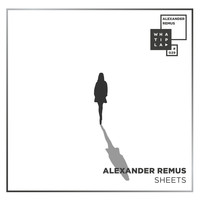Alexander Remus - Sheets EP feat. Liza Flume (Explicit)