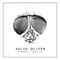 Salva Oliver - Dynamic Times
