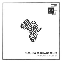 Niconé & Sascha Braemer - African Child EP
