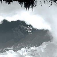 Lazy Idiot - Twisted Toys