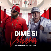 Yelsid - Dime Si Volveras (feat. Yelsid)