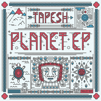 Tapesh - Planet EP