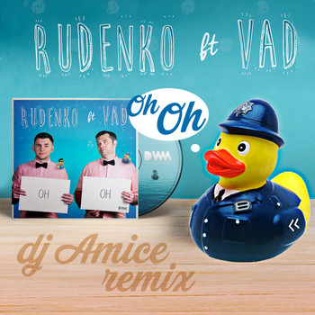 Rudenko - OH OH (DJ Amice Remix)