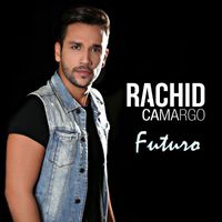 Rachid Camargo - Futuro