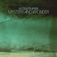 Blitzen Trapper - Mystery and Wonder EP