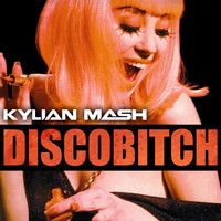 Kylian Mash - Discobitch (La petite bourgeoisie qui boit du champagne)