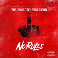 Rich The Kid - No Rules (feat. Rich the Kid & Nakuu)