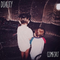 Duality - Comfort