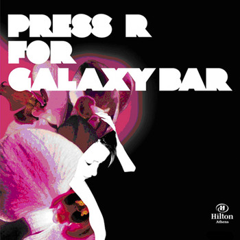 Various Artists - Press R For Galaxy Bar