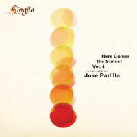 Jose Padilla - Here Comes The Sunset Vol. 4 (Compiled By Jose Padilla)