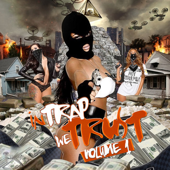 Various Artists - In Trap We Trust, Vol. 1