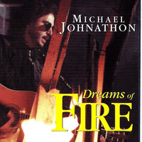 Michael Johnathon - Dreams of Fire