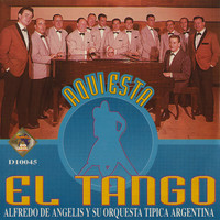 Alfredo de Angelis & Su Orquesta Tipica - Aquí Esta el Tango
