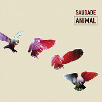 Saudade - Animal
