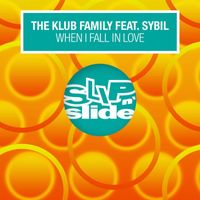 The Klub Family - When I Fall In Love (feat. Sybil)
