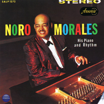 Noro Morales - His Piano and Rhythm