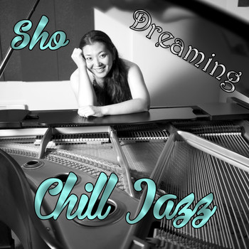 Sho - Chill Jazz Dreaming