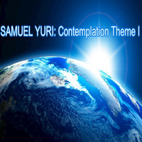 SAMUEL YURI - Contemplation Theme I