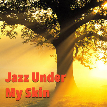 Various Artists - Jazz Under My Skin