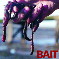 Bait - BAIT