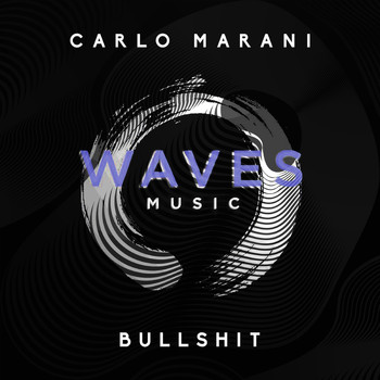 Carlo Marani - Bullshit