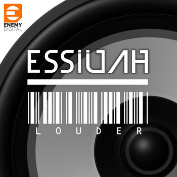 Essiuah - Louder