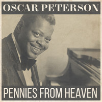 Oscar Peterson Quartet - Pennies From Heaven