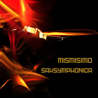 Mismisimo - Saxsymphonica