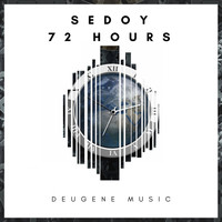 Sedoy - 72 Hours