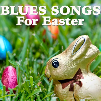 Various Artists - Blues Songs For Easter