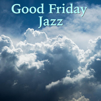 Various Artists - Good Friday Jazz