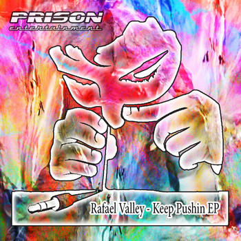Rafael Valley - Keep Pushin