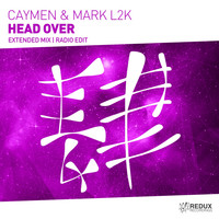 Caymen & Mark L2K - Head Over