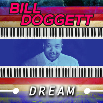 Bill Doggett - Dream