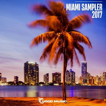 Various Artists - Miami Sampler 2017
