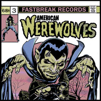 American Werewolves - Series #3 - 2013 to 2014