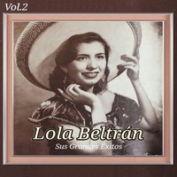 Lola Beltrán - Lola Beltrán - Sus Grandes Éxitos, Vol. 2