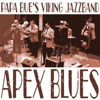 Papa Bue's Viking Jazzband - Apex Blues