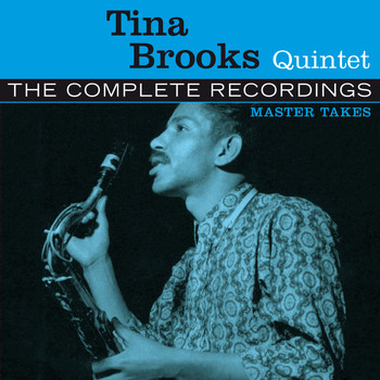 Tina Brooks - The Complete Tina Brooks Quintet Master Takes
