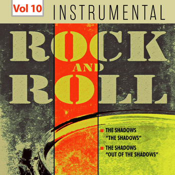 The Shadows - Instrumental Rock and Roll, Vol. 10