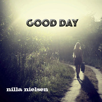 Nilla Nielsen - Good Day (Explicit)