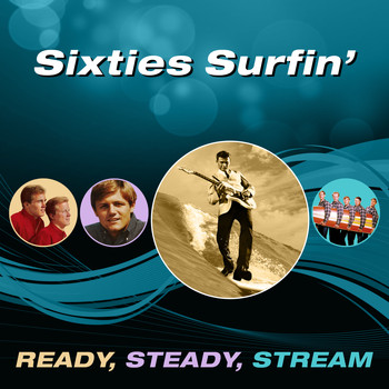 Various Artists - Sixties Surfin' (Ready, Steady, Stream)