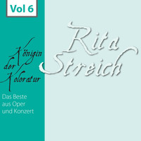 Rita Streich - Rita Streich - Königin der Koloratur, Vol. 6