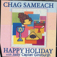Judy Caplan Ginsburgh - Chag Sameach, Happy Holiday