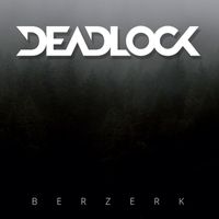 Deadlock - Berserk