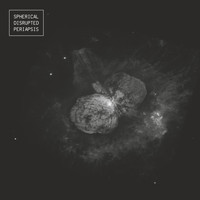 Spherical Disrupted - Periapsis