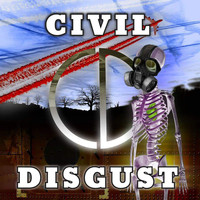 Civil Disgust - Civil Disgust (Explicit)