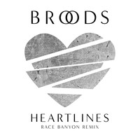 Broods - Heartlines (Race Banyon Remix)