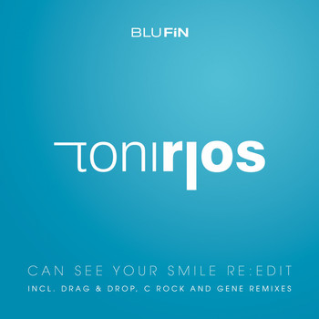 Toni Rios - Can See Your Smile