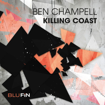 Ben Champell - Killing Coast